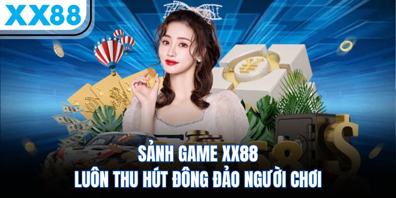 Game XX88 – Bùng Nổ Giải Jackpot 888 Tỷ, Chớp Thời Cơ Vàng 1 Sảnh Game XX88 luôn thu hút đông đảo người chơi